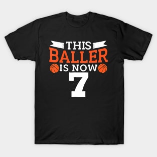 This Baller Is Now 7 Basketball Birthday Outfit T-Shirt